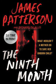 Title: The Ninth Month, Author: James Patterson