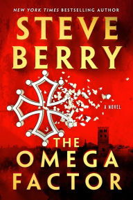 French book download The Omega Factor by Steve Berry 9781538720943 (English Edition)