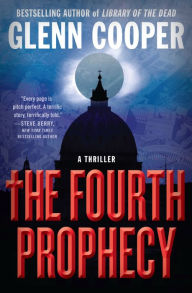eBooks free download fb2 The Fourth Prophecy 9781538721247 in English by Glenn Cooper