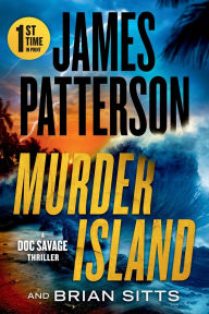 Free pdf it ebooks download Murder Island: A Doc Savage Thriller 9781538721919 English version