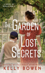 Title: The Garden of Lost Secrets, Author: Kelly Bowen