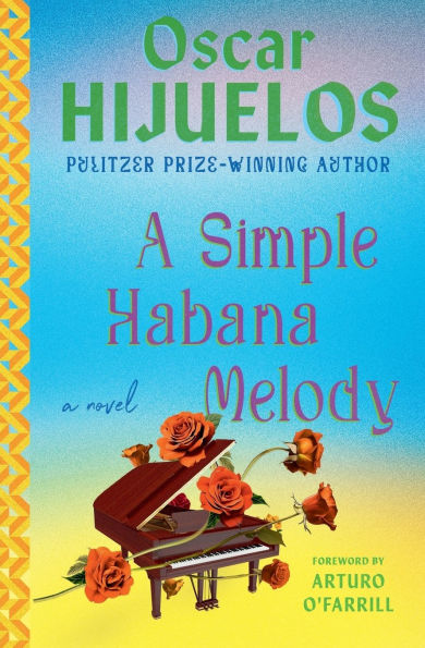 A Simple Habana Melody: Novel