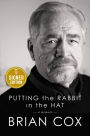 Putting the Rabbit in the Hat (Signed Book)