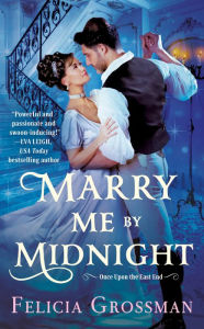 Title: Marry Me by Midnight, Author: Felicia Grossman