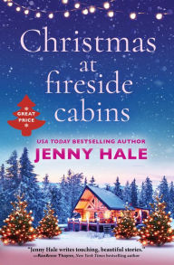 Title: Christmas at Fireside Cabins, Author: Jenny Hale