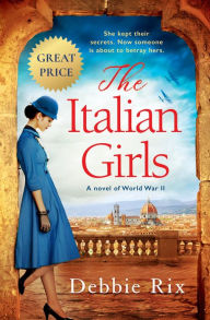 Title: The Italian Girls, Author: Debbie Rix