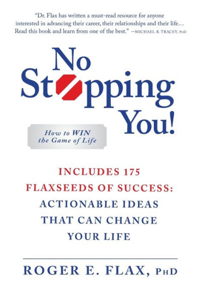 No Stopping You!: How to Win the Game of Life