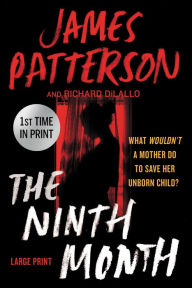 Title: The Ninth Month, Author: James Patterson