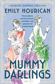 Electronics book pdf download Mummy Darlings: A Glorious Guinness Girls Novel