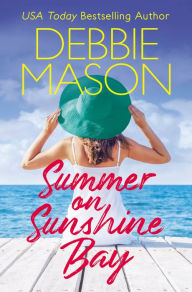 Title: Summer on Sunshine Bay, Author: Debbie Mason