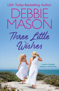 Free downloads kindle books online Three Little Wishes 9781538725337  (English literature)