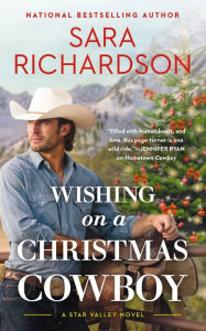 Title: Wishing on a Christmas Cowboy, Author: Sara Richardson