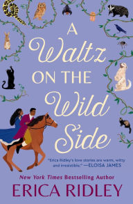 Title: A Waltz on the Wild Side, Author: Erica Ridley