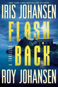 Title: Flashback, Author: Iris Johansen