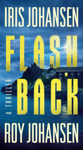 Title: Flashback, Author: Iris Johansen