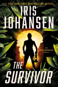 Title: The Survivor (Eve Duncan Series #30), Author: Iris Johansen