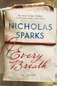 Download pdf books free Every Breath  (English literature) by Nicholas Sparks 9781538728543