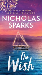 Ebook mobi download The Wish DJVU by Nicholas Sparks in English