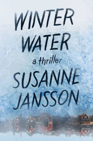 Title: Winter Water, Author: Susanne Jansson