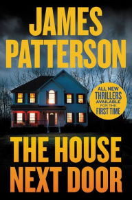 Title: The House Next Door (Hardcover Library Edition), Author: James Patterson