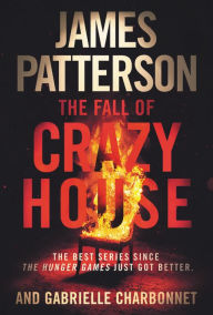 Title: The Fall of Crazy House, Author: James Patterson