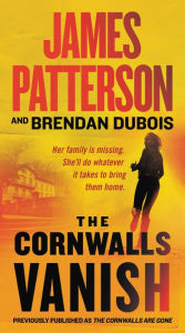 Title: The Cornwalls Vanish (previously published as The Cornwalls Are Gone), Author: James Patterson