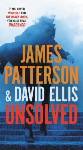 Title: Unsolved, Author: James Patterson
