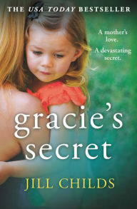 Title: Gracie's Secret, Author: Jill Childs