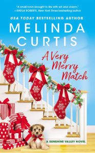 Ebook downloads for android phones A Very Merry Match: Includes a Bonus Novella by Melinda Curtis