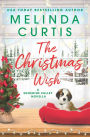 The Christmas Wish: A Sunshine Valley novella