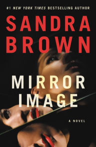 Title: Mirror Image, Author: Sandra Brown