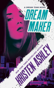 Free a book download Dream Maker by Kristen Ashley