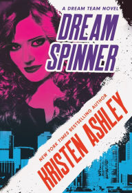 Title: Dream Spinner, Author: Kristen Ashley