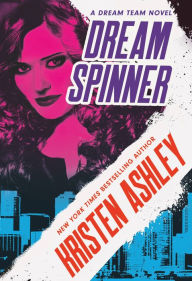 English books pdf download free Dream Spinner English version by Kristen Ashley
