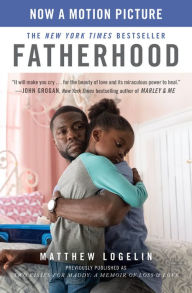 Download ebooks free for pc Fatherhood media tie-in (previously published as Two Kisses for Maddy): A Memoir of Loss & Love by Matt Logelin 9781538734407 (English Edition)