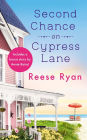 Second Chance on Cypress Lane: Includes a Bonus Novella