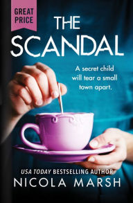 Title: The Scandal, Author: Nicola Marsh
