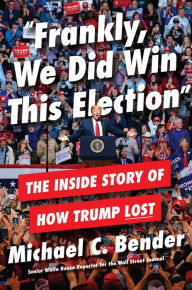 Mobi download free ebooks Frankly, We Did Win This Election: The Inside Story of How Trump Lost by  9781538734803 English version