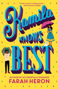 Title: Kamila Knows Best, Author: Farah Heron