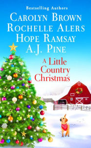 Ebook download gratis A Little Country Christmas FB2 RTF DJVU by Carolyn Brown, Rochelle Alers, A.J. Pine, Hope Ramsay