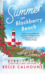 Download pdf textbook Summer on Blackberry Beach by Belle Calhoune CHM 9781538736029 (English literature)
