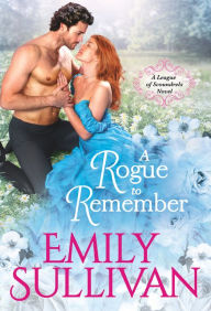 Title: A Rogue to Remember, Author: Emily Sullivan