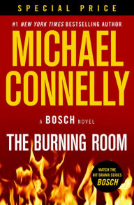 Title: The Burning Room (Harry Bosch Series #17), Author: Michael Connelly