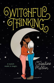 Title: Witchful Thinking, Author: Celestine Martin