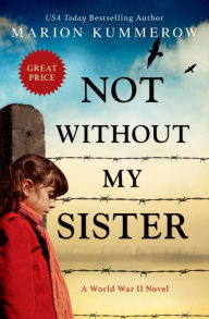 Easy ebook download free Not Without My Sister English version by Marion Kummerow, Marion Kummerow 9781538740477
