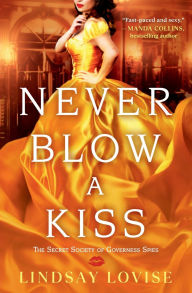 ebooks best sellers free download Never Blow a Kiss FB2 by Lindsay Lovise 9781538740521 in English