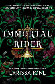 Title: Immortal Rider, Author: Larissa Ione