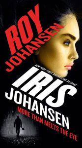 Title: More Than Meets the Eye, Author: Iris Johansen