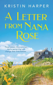 Title: A Letter from Nana Rose, Author: Kristin Harper