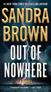 Title: Out of Nowhere, Author: Sandra Brown